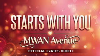 Starts with You - MWAN Avanue