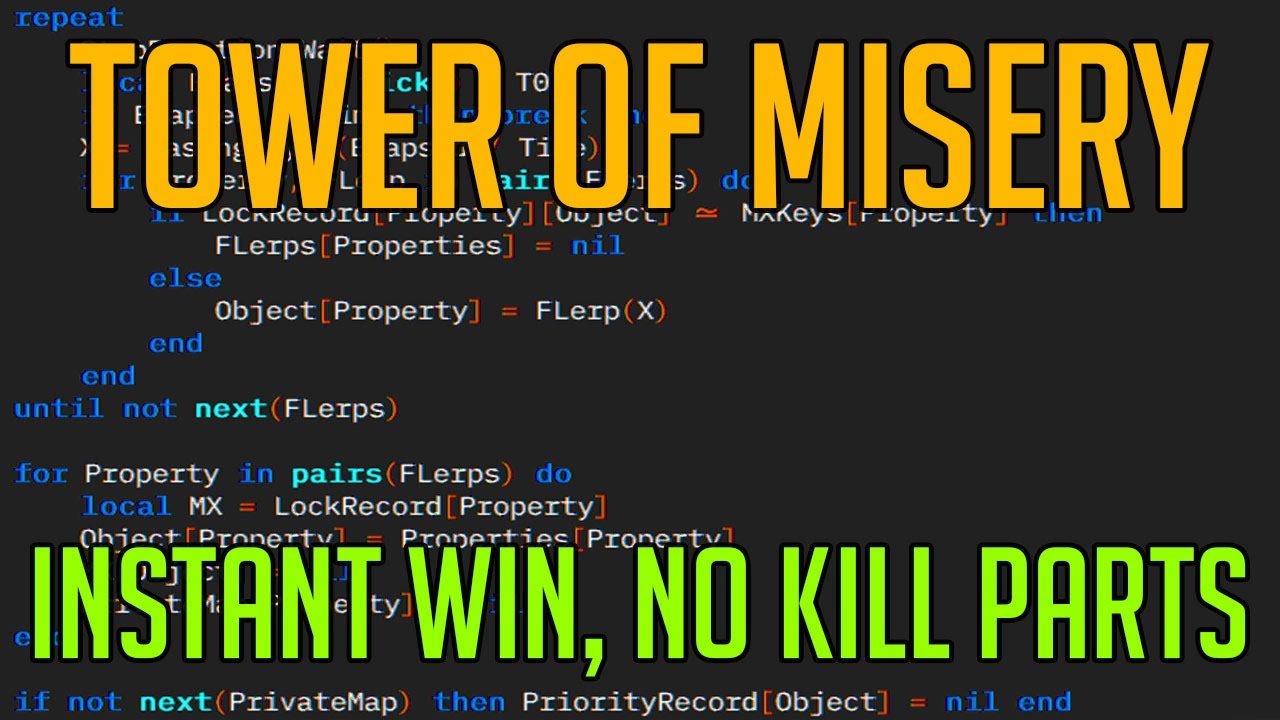 Tower Of Misery Hack Script Instant Win No Kill Parts Youtube - roblox tower of misery script pastebin