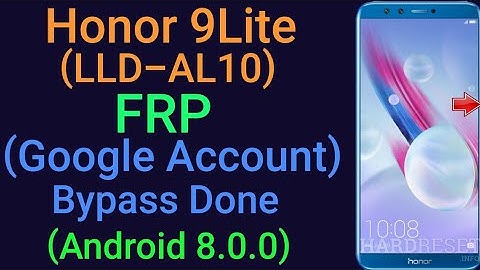 Huawei Honor 9 lite Google Account Bypass. LLD AL10 FRP Remove  Android 8.0