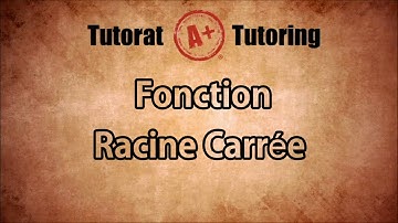Fonction Racine Carrée - Secondaire 5 SN au Québec