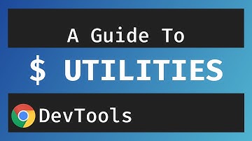 $, $$, $_, $0! A guide to the dollar-sign utilities in the Chrome DevTools