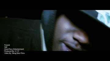 Half - Funeral (CTF) [Official Music Video] (Bang Dots Films)
