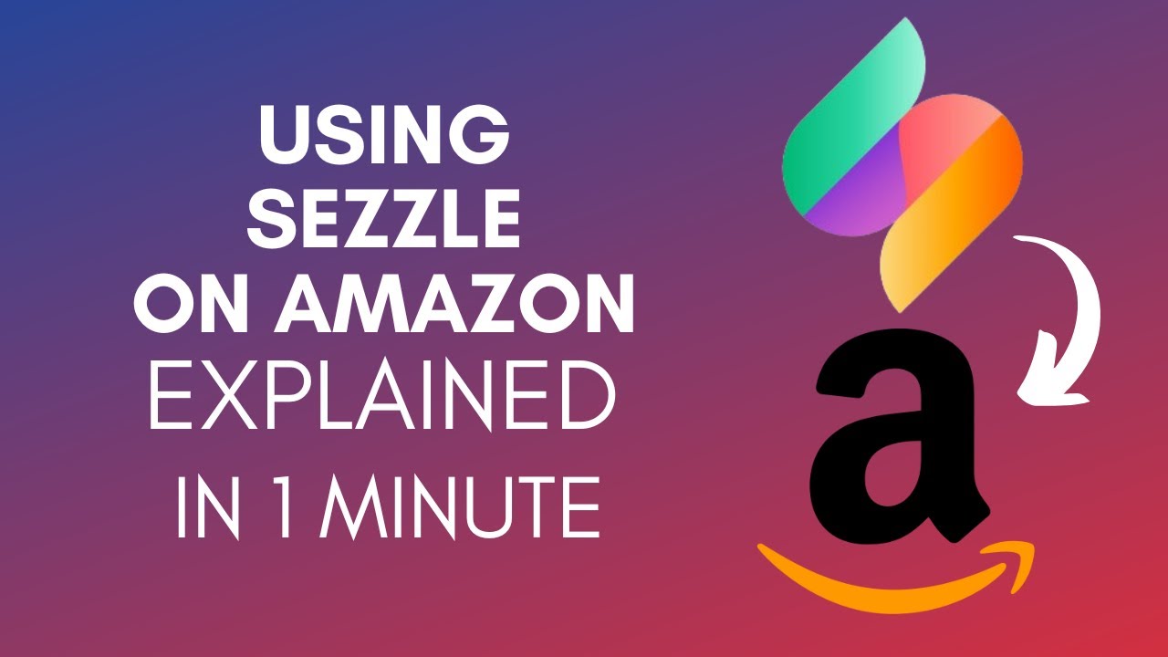 How To Use Sezzle On Amazon? (2024) - YouTube