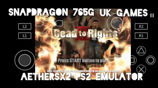 Dead To Rights 2 | Aethersx2 PS2 Emulator | Android Snapdragon 765G | Gameplay