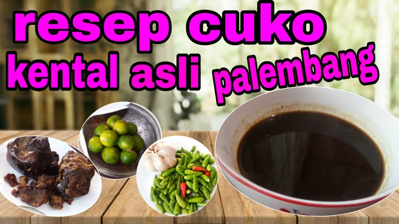 Resep cuko pempek palembang-resep cuko pempek kental palembang-buat cuko pempek-channel bunda ...