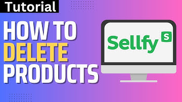 How To Delete Products in Sellfy (Step By Step) - 2025