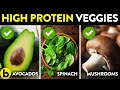 11 High Protein Vegetables You Have To Eat