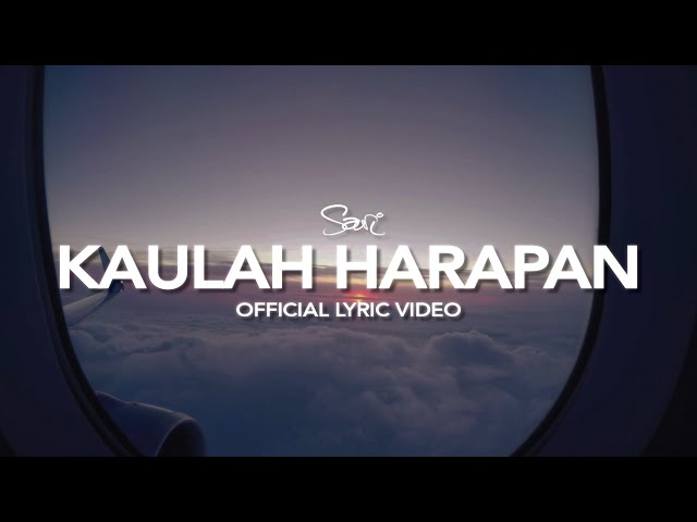 Sari Simorangkir - Kaulah Harapan (Official Lyrics Video/Lirik Lagu) class=
