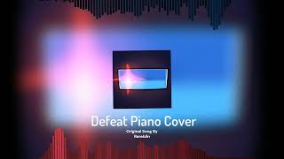 Defeat Piano Cover - Vs Impostor OST (Unnoficial)