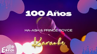 Ha-Ash & Prince Royce - 100 Años (Versión Karaoke) screenshot 4