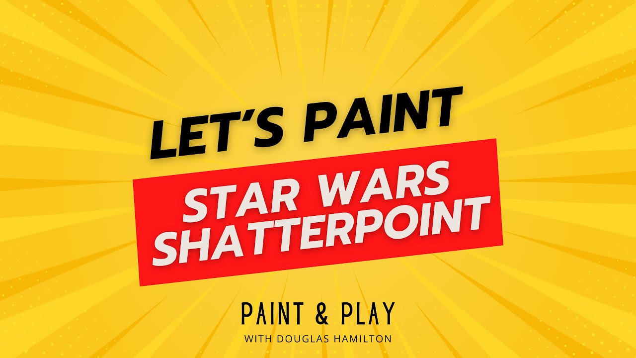 Painting Star Wars Shatterpoint: Real Quiet Like Squad Pack - CHEWIE