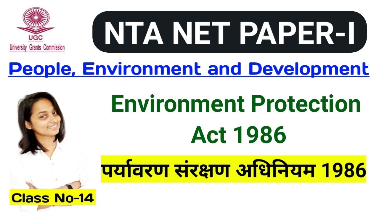 Environmental Protection Act 1986 for UGC NTA NET JRF||People, Development and Environment ||