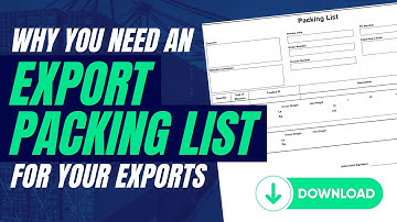 The Importance of an Export Packing List for Your International Shipments