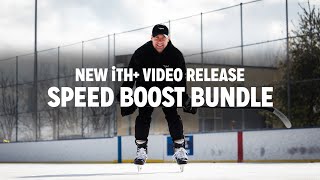 New iTH+ Video Release: Speed Boost Bundle