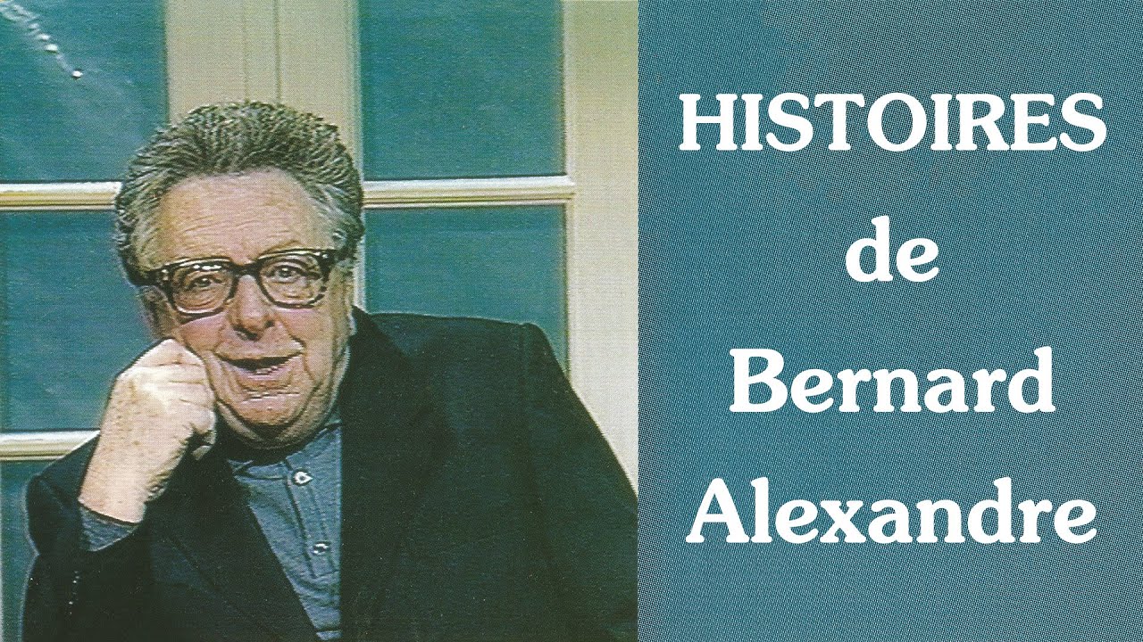 Histoires de Bernard Alexandre - 1990