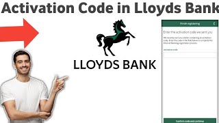 How to Get Activation Code in Lloyds Bank 2026 (UPDATED WAY)