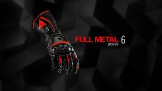 Dainese FULL METAL 6 Gloves