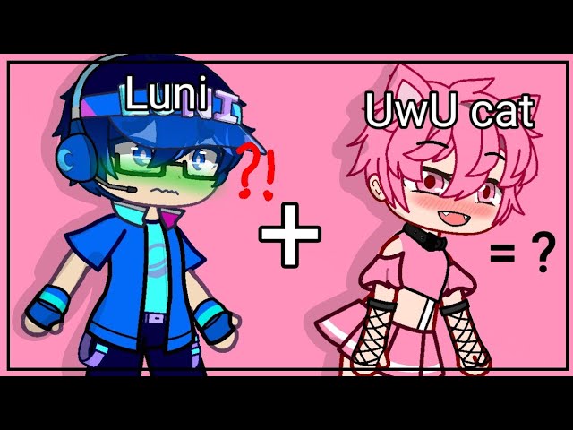 Luni👍 uwucat👎#luni #gacha #gachalife #uwucat #race