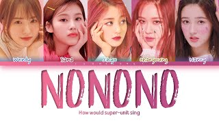 "NoNoNo"  Nancy (Momoland), Rosé (BLACKPINK), Jihyo, Sana (Twice) and Wendy (Red Velvet) | How Would