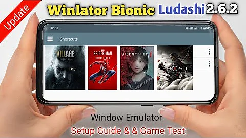 Winlator Bionic Ludashi 2.6.2 Update - Beginner Guide Android | Windows Emulator