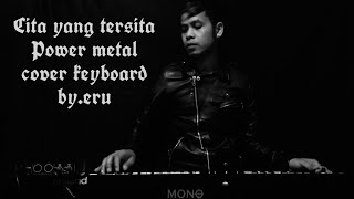 keyboard cover Cita yang tersita - power metal