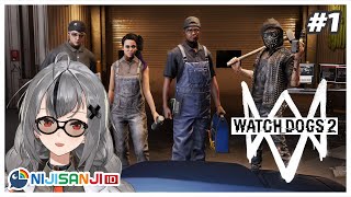 [Watch Dogs 2] Menjadi Hekel Bersama Mamang Marcus #1 [NIJISANJI ID]