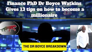 13 simple ways to become a millionaire - Dr Boyce Watkins