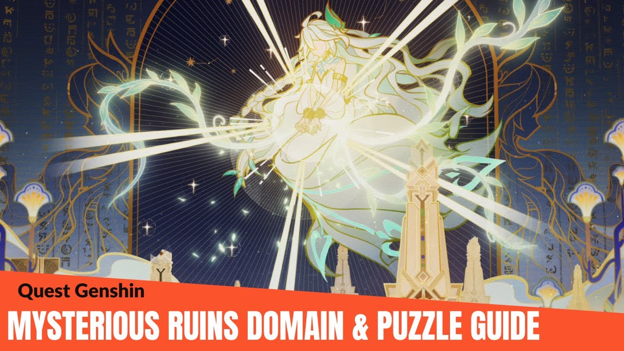 Mysterious Ruins Domain & Puzzle Guide - Mysterious Ruins Genshin