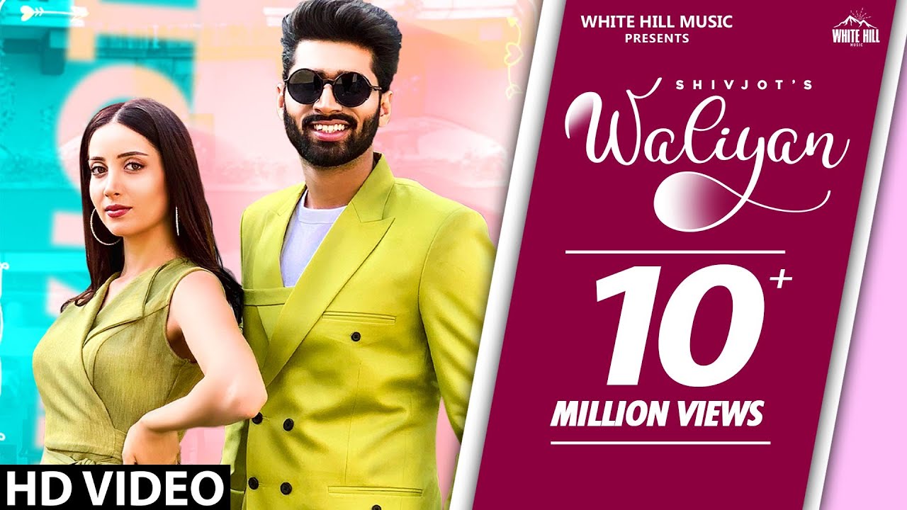 Waliyan Official Video Shivjot  Sara Gurpal  Latest Punjabi Songs 2020  White Hill Music