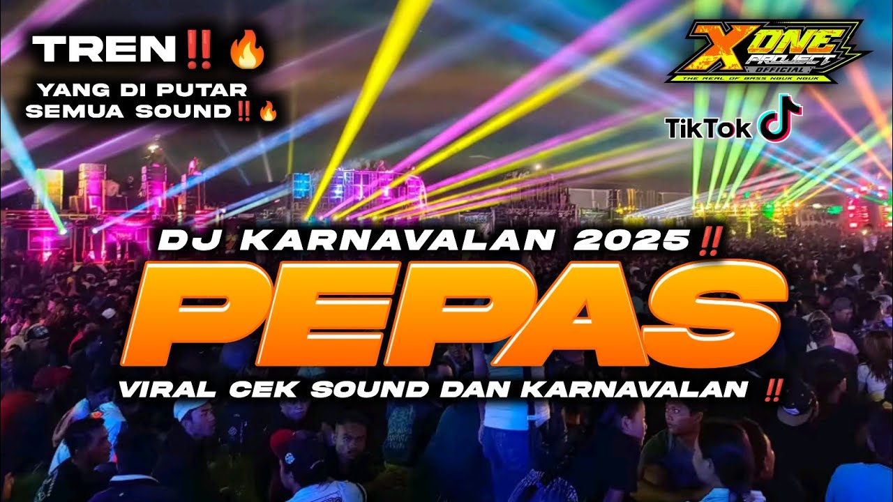 DJ PEPAS VIRAL DI KARNAVAL 2025‼️📈🤙🏻🥶