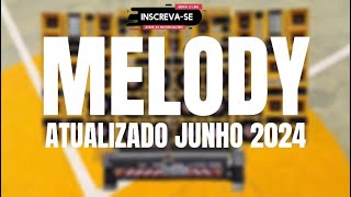 😍MELODY 2024 - MELODY ROMÂNTICO ATUALIZADO SÓ AS TOPS 🔥