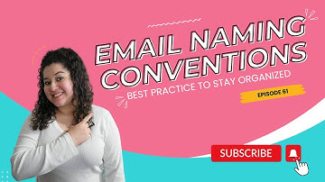 Why Email Naming Conventions Matter & When To Use Them | 61