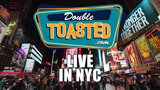Double Toasted Live Show At Nyc Highlights