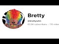 62.6k subs clown @brettywtm @rustynickle40