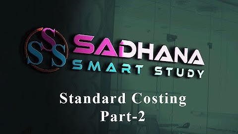 Standard Costing - Part - 2