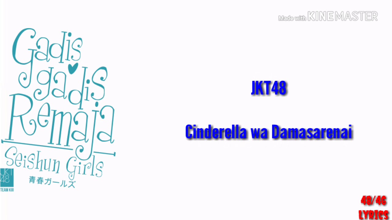 JKT48 ~ Cinderella wa Damasarenai