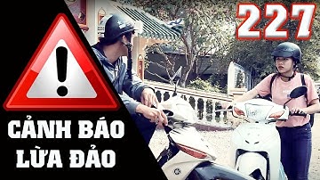 Nhóm thanh niên táo tợn dàn cảnh cướp xe máy thiếu nữ đi đường - Cảnh Báo Lừa Đảo số 227