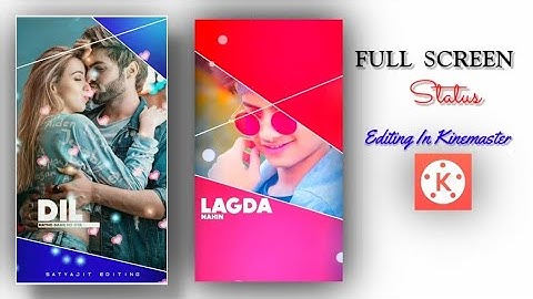 New whatsapp status Editing Kinemaster Animation effcts || #Tranding​ #Status​ #FullScreen​#Satyajit