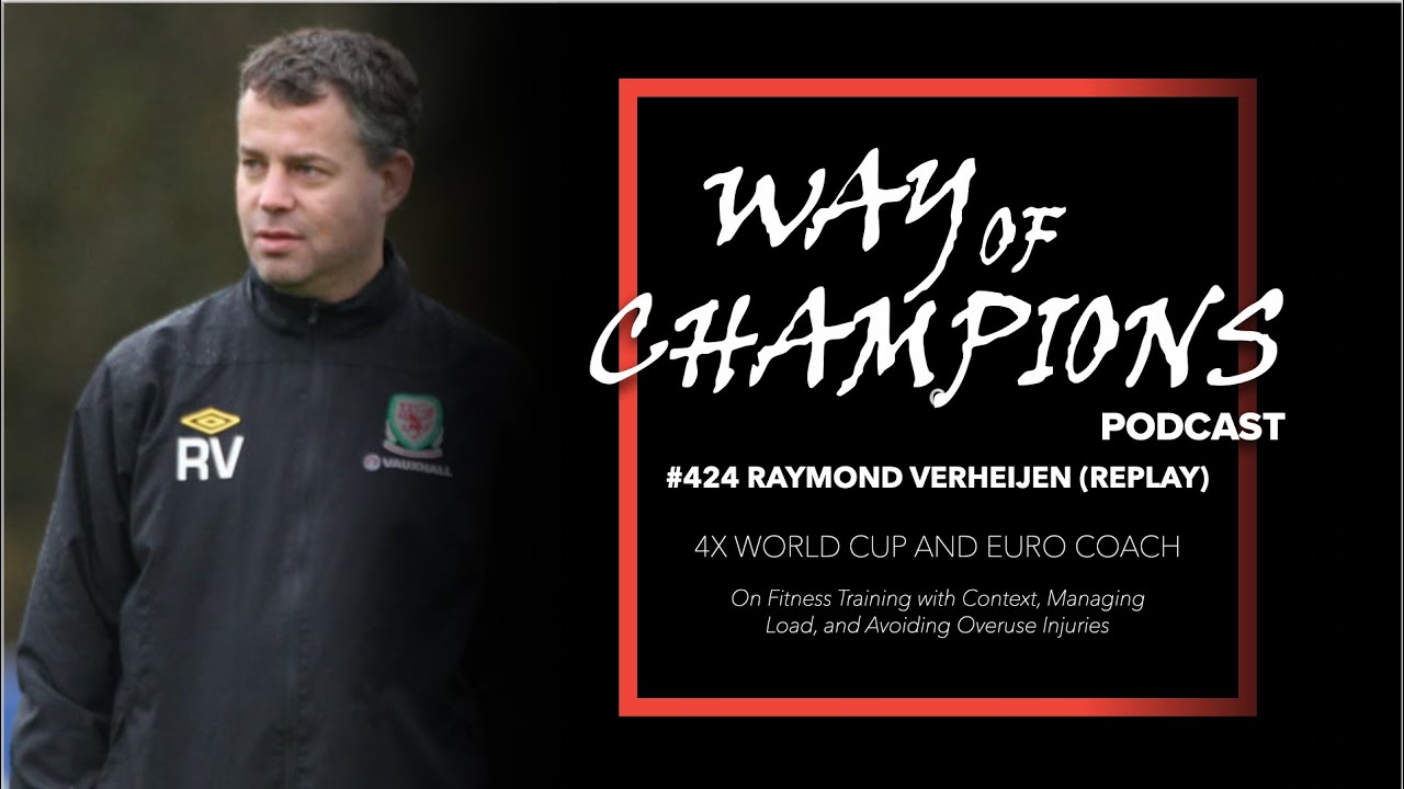 Raymond Verheijen, 4x World Cup Coach on Fitness, Periodization and Injuries | Sports Coaching |