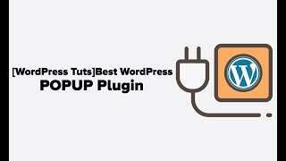 [WordPress Plugin] Best WordPress POPUP Plugin (Free)