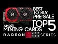 BEST To Buy Top 5 AMD Cards For GPU Mining Ethereum and ZCash