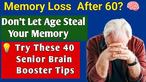 Memory Loss After 50 & 60? 40 Powerful Tips to Boost Brain Health! Senior Health Tips.