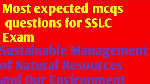 most expected mcq science sustainable Management of natural resources and our environment Mcq