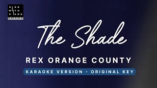 The shade - Rex Orange County Original Key Karaoke - Piano Instrumental Cover withs