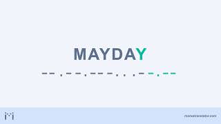 Mayday in Morse code Profile