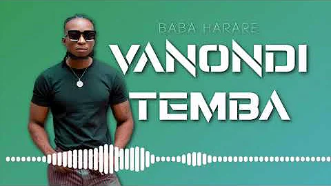 VANONDI TEMBA (JITIPOP) VISUALIZER  / BABA HARARE