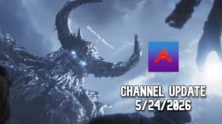 Where Have i Been? - Channel Update 5/24/2026