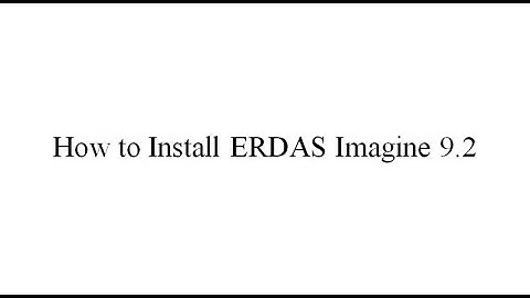 How to install ERDAS Imagine 9.2 software