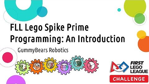 FLL Tutorials: SPIKE Prime Programming
