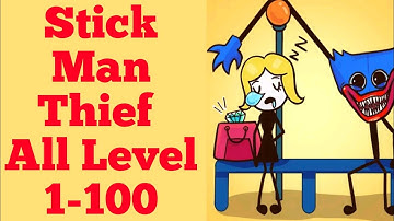 Stickman Thief All Levels 1-100 Gameplay